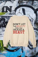Beauty and A Beast Sweatshirt